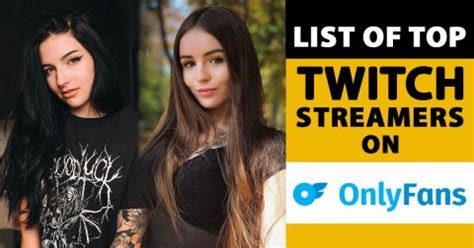 Top Twitch Streamers with Onlyfans Accounts 